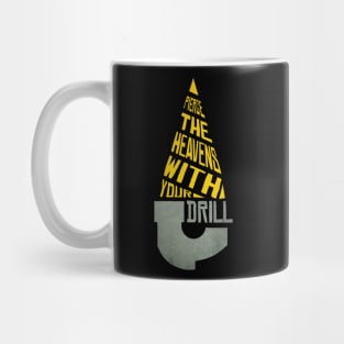 Pierce The Heavens With Your Drill Mug